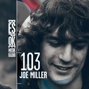 Episode 103 — Joe Miller