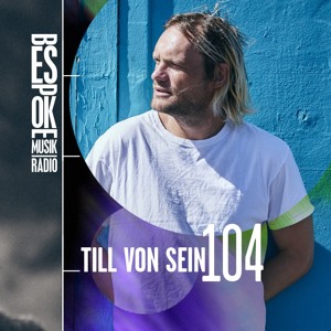 Episode 104 — Till Von Sein
