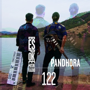 Episode 122 — Pandhora