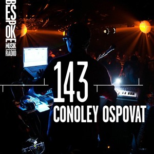 Episode 143 — Conoley Ospovat (Live)