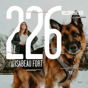 Episode 226 — Isabeau Fort