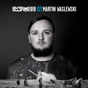 Episode 27 — Martin Waslewski