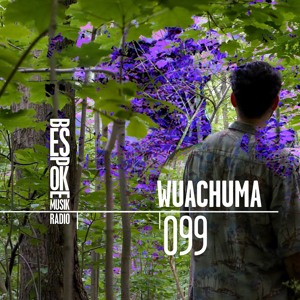 Episode 99 — Wuachuma